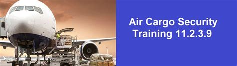 bsat security training|Air Cargo 11.2.3.9 & BSAT 11.2.6.2 .